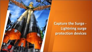 Capture The Surge - Lightning Surge Protection Devices