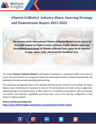 Vitamin H (Biotin) Market Outlook, End Users Analysis and Share by Type to 2022