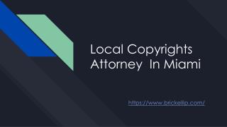 Local Copyrights Attorney In Miami