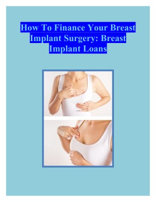 How to Finance Your Breast Implant Surgery: Breast Implant loans