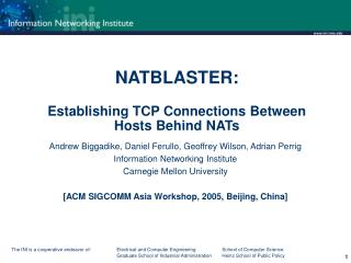 NATBLASTER: Establishing TCP Connections Between Hosts Behind NATs