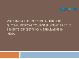 An Overview of Medical Tourism in India