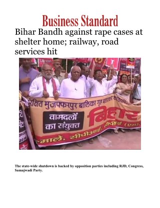 Bihar Bandh against rape cases at shelter home; railway, road services hit