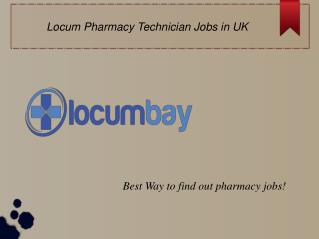 Part Time Locum Pharmacy Technician jobs - August 2018