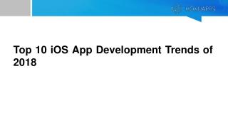 Top 10 iOS app development trends of 2018