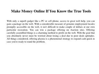 Make Money Online If You Know the True Tools