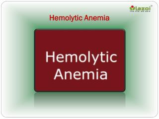 Hemolytic Anemia