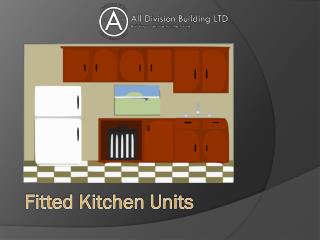 Fitted Kitchen Units