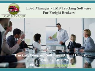 Load Manager - TMS Trucking Software For Freight Brokers