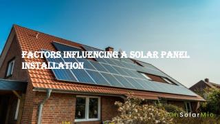 Factors Influencing a Solar Panel Installation