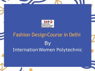 Fashion Design Course in Delhi