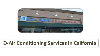 D-Air Conditioning Services in California