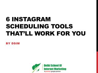 6 Instagram Scheduling Tools thatâ€™ll work for you