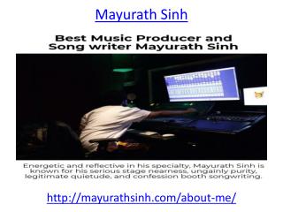 Best Music Producer and Song writer Mayurath Sinh