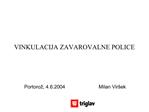VINKULACIJA ZAVAROVALNE POLICE