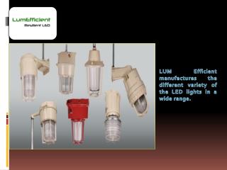 Explosion proof lighting