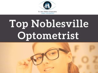 Top Noblesville Optometrist