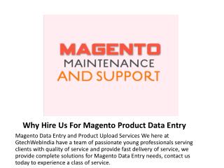 Why choose Gtechwebindia for Magento data entry