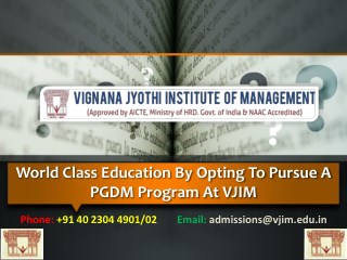 World Class Education By Opting To Pursue A PGDM Program At VJIM