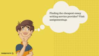 Finding the cheapest essay writing service provider? Visit assignments4u
