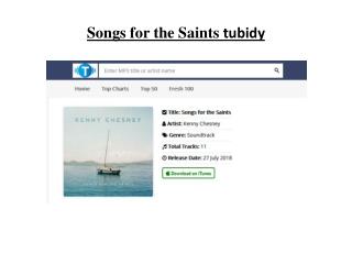 Songs for the Saints tubidy