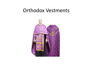 Orthodox Vestments - PSG Vestments