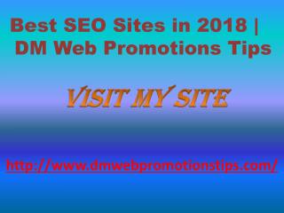 Best SEO Sites in 2018 | DM Web Promotions Tips