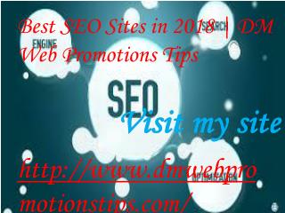 Best SEO Sites in 2018 | DM Web Promotions Tips