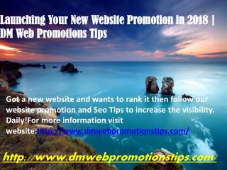 Launching Your New Website Promotion in 2018