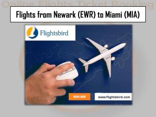 Flights from Newark (EWR) to Miami (MIA) @Flightsbird