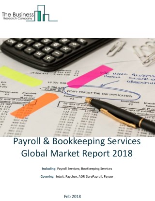 Payroll And Bookkeeping Services Global Market Report 2018