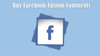 Buy Custom Facebook Comments - Grab Users Attention