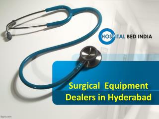 Surgical items in Hyderabad, Surgical items dealers in Hyderabad â€“ Hospital Bed India