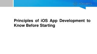 Principles of iOS App Development to Know Before Starting