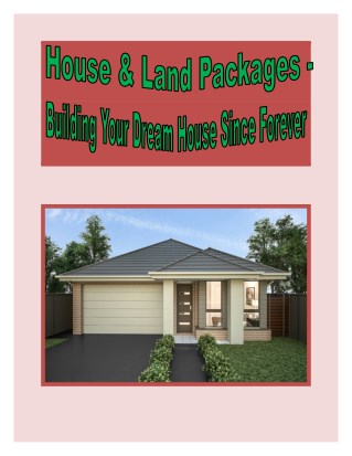 House & Land Packages - Building Your Dream House Since Forever