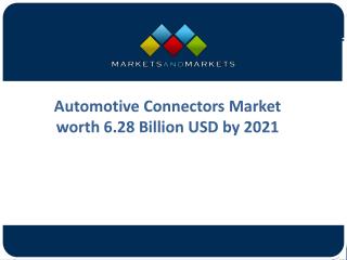Automotive Connectors Market Top Trends And Statistics