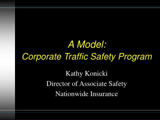 A Model: Corporate Traffic Safety Program
