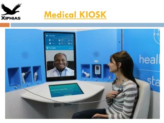 Medical KIOSK