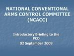 NATIONAL CONVENTIONAL ARMS CONTROL COMMITTEE NCACC