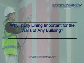 Why is Dry Lining Important for the Walls of Any Building