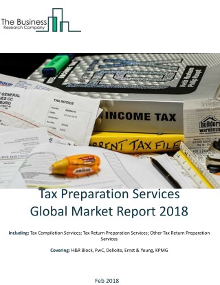 Tax Preparation Services Global Market Report 2018