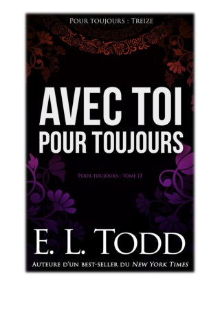 [PDF] Free Download Avec toi pour toujours By E. L. Todd