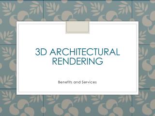 3D Architectural Rendering