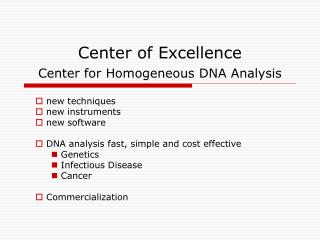 Center of Excellence Center for Homogeneous DNA Analysis