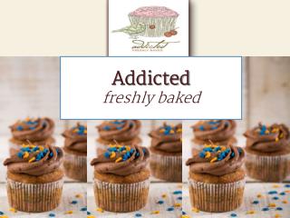 Addicted freshly baked products