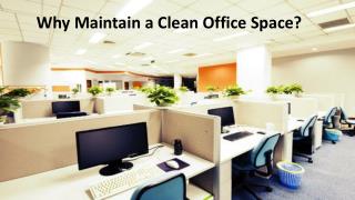 Reasons â€“ why office cleaning is important?
