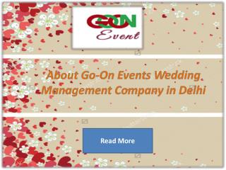 About Go-On Events Wedding Management Company in Delhi