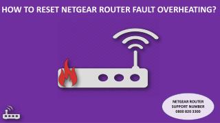 How to reset Netgear router fault overheating? | Netgear Support