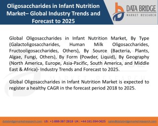 Global Oligosaccharides in Infant Nutrition Market â€“ Industry Trends and Forecast to 2025