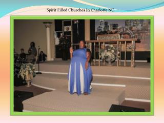 Spirit Filled Churches in Charlotte NC